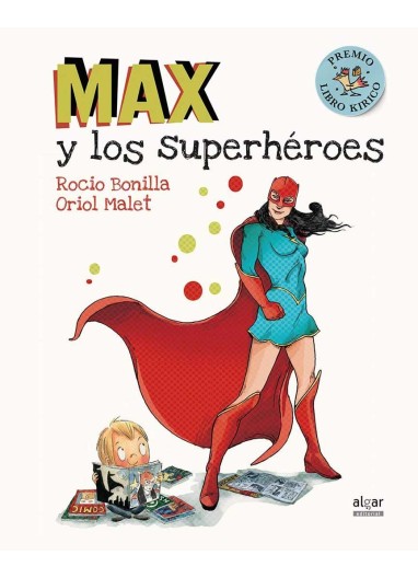 Cuento "Max Y Los Superheroes" Algar
