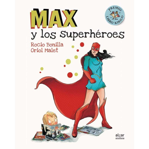 Story "Max Y Los Superheroes" Algar